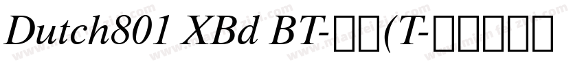 Dutch801 XBd BT-常规(T字体转换